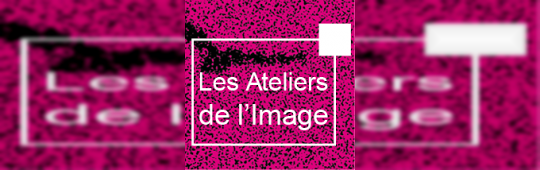 Les Ateliers de l’Image