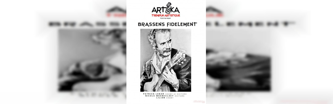 Brassens fidèlement