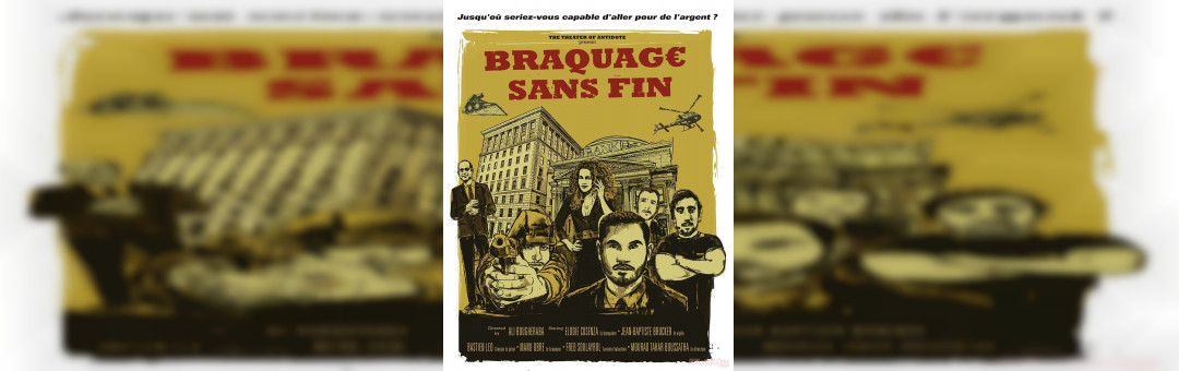 Braquage sans fin