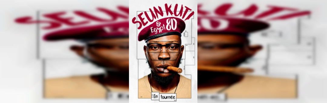 SEUN KUTI & EGYPT 80