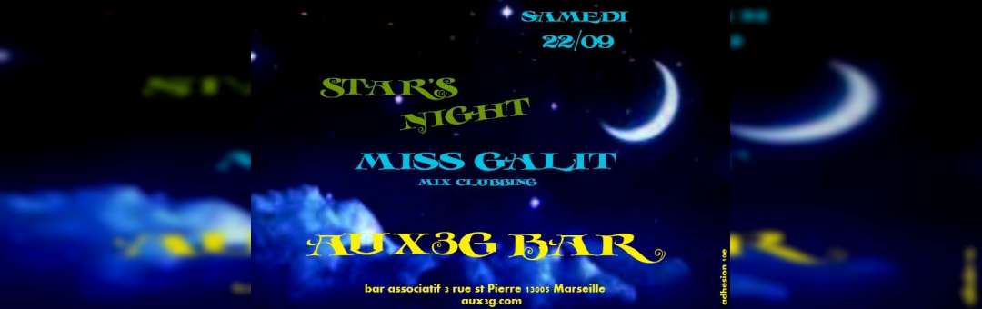 Stars Night w/ Miss Galit | AUX3G