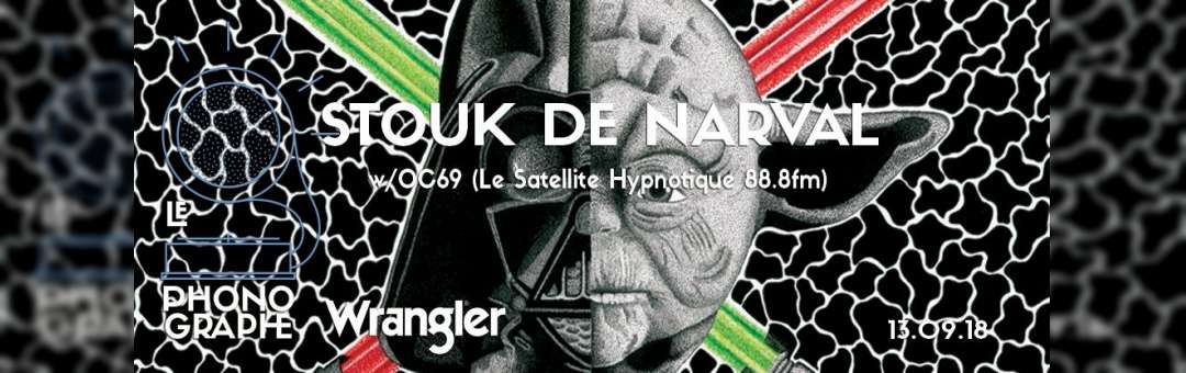 ★ Vernissage Stouk de Narval w/OC69 (Le Satellite Hypnotique) ★