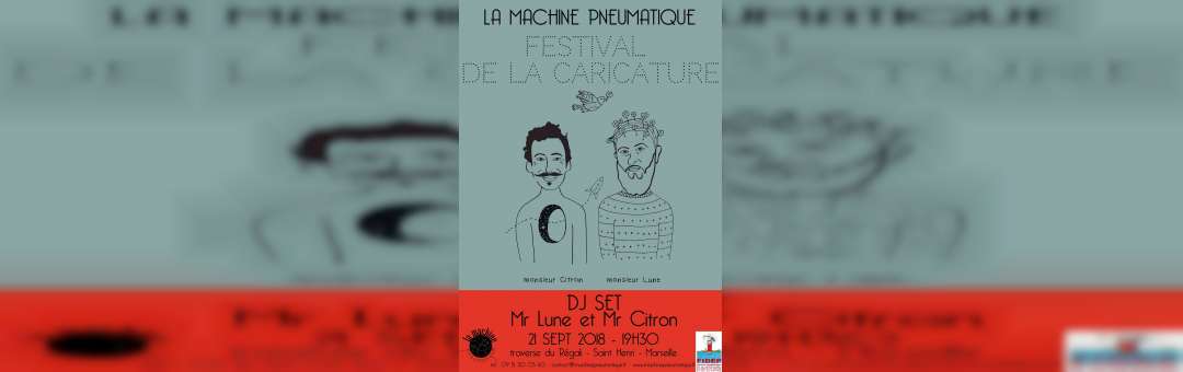 Festival de la caricature : Mr Lune et Mr Citron – DJ Set