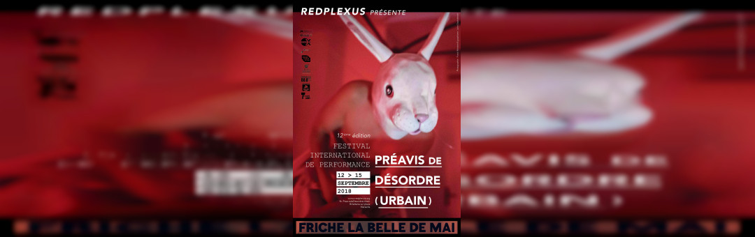 Préavis de Désordre (Urbain) | Friche La Belle de Mai | 12 > 15 Sept 2018
