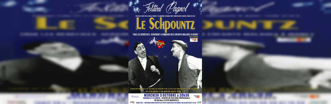 Festival Pagnol – Le Schpountz