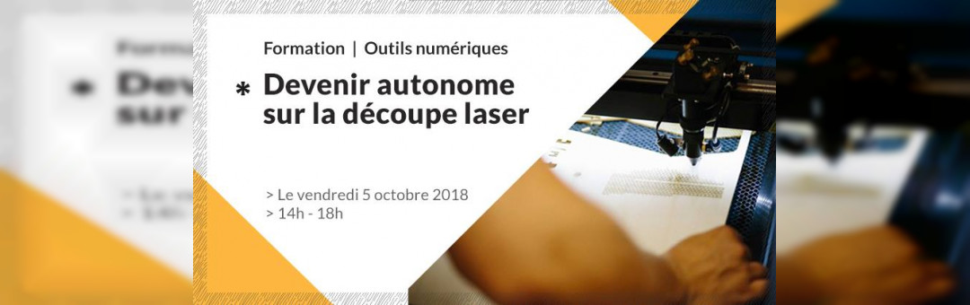 Formation | Devenir autonome sur la découpe laser