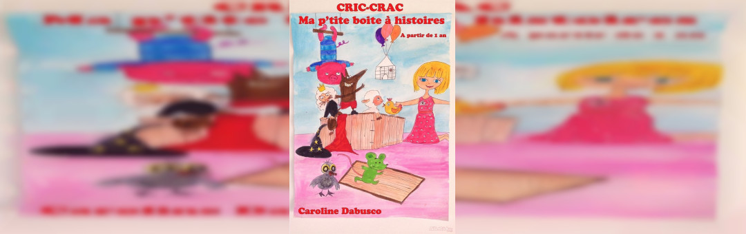 Cric crac la petite boîte à histoire