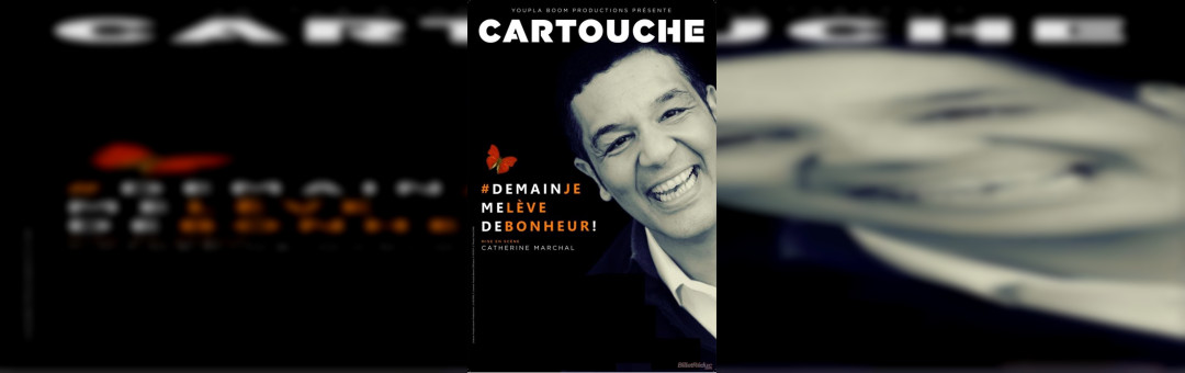 Cartouche dans Demain je me lève de bonheur