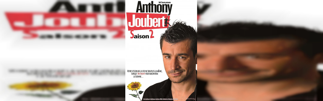 Anthony Joubert dans Saison 2