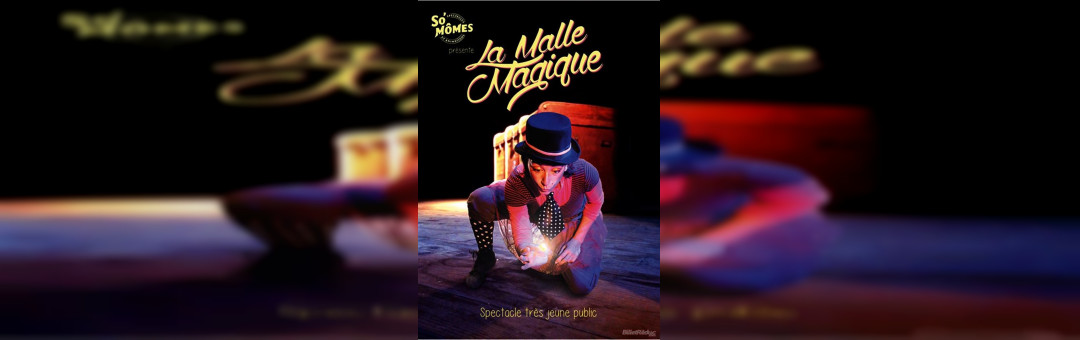 La malle magique