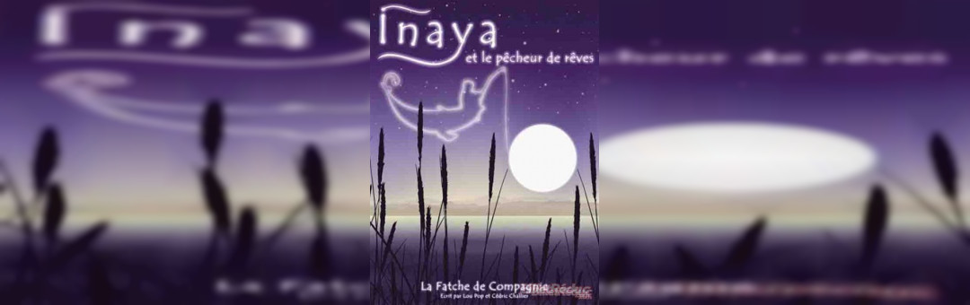 Inaya et le pécheur de rêve