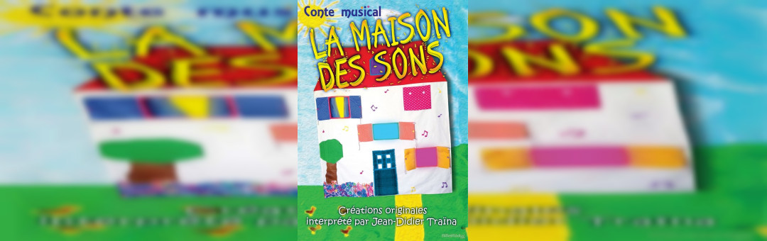 La Maison des sons