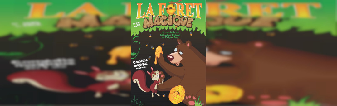 La forêt magique