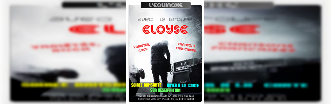 SOIREE DANSANTE AVEC LE GROUPE  « ELOYSE » Variétés, rock, chansons Francaises