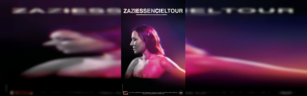 ZAZIESSENCIEL TOUR