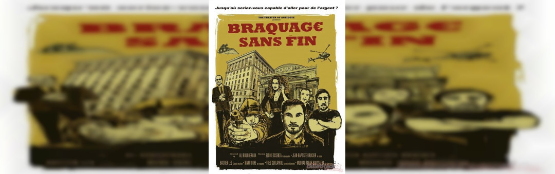Braquage sans fin