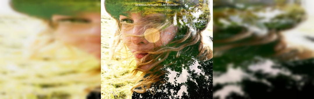 VANESSA PARADIS LES SOURCES