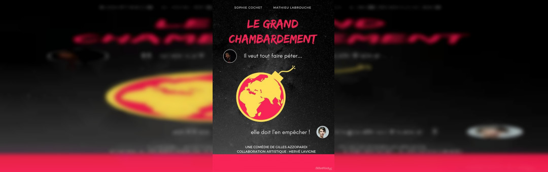 Le grand chambardement