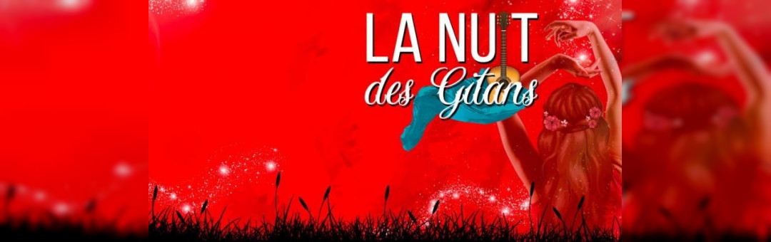 ANNULATION // TANIA, NEGRITA & TCHOUNE DANS LA NUIT DES GITANS