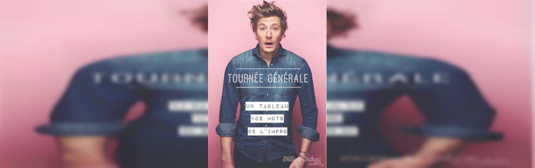Gérémy Crédeville dans Tournée générale