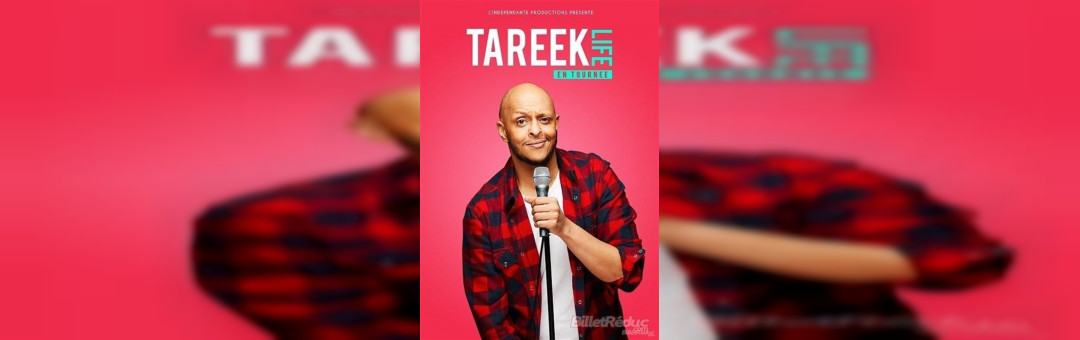 Tareek dans Life