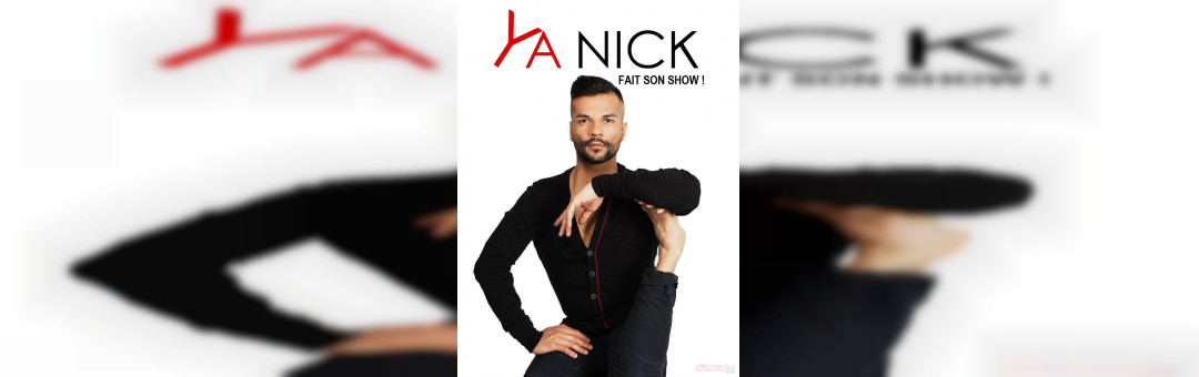 Ya Nick dans Ya Nick fait son show !