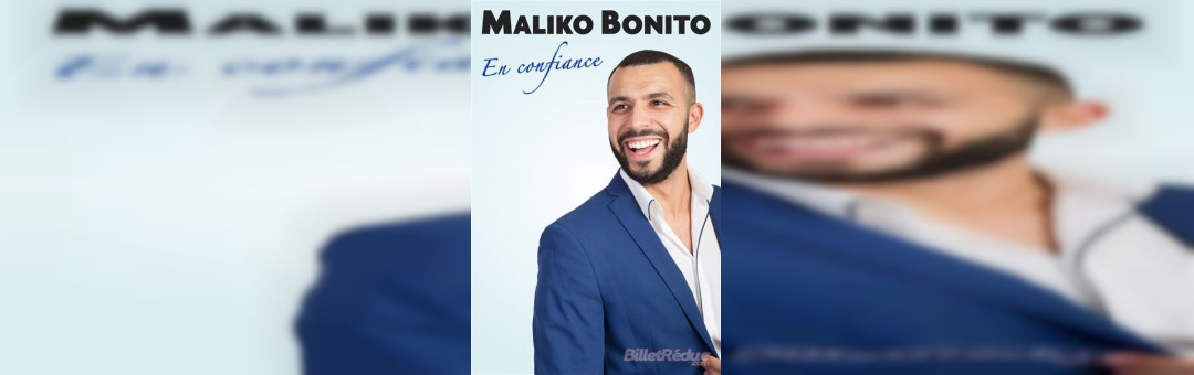 Maliko Bonito dans En confiance – LE QUAI DU RIRE