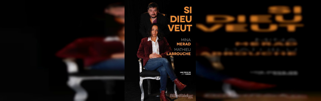 Si Dieu veut – LE QUAI DU RIRE