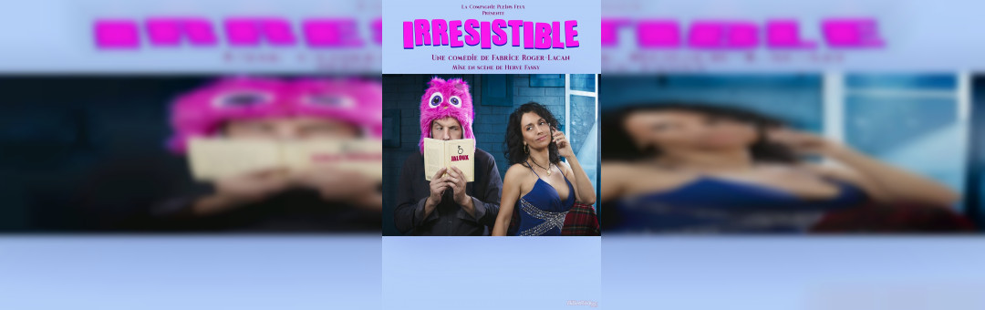 Irrésistible