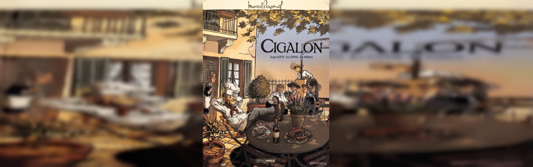 Cigalon de Marcel Pagnol