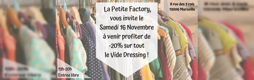 Journée de Destockage du Vide Dressing de La Petite Factory
