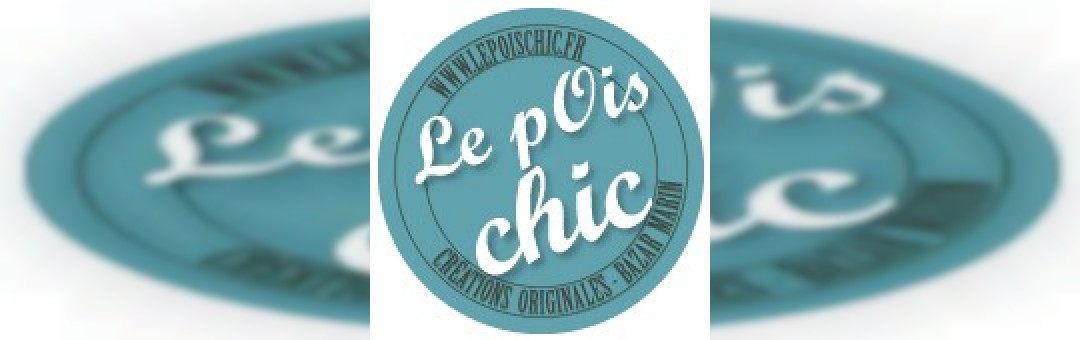 Le pois chic