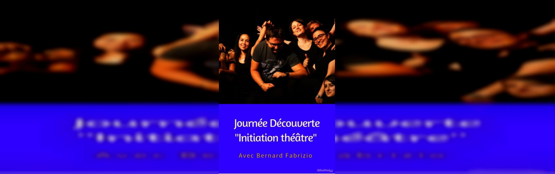 Découverte et initiation au théâtre