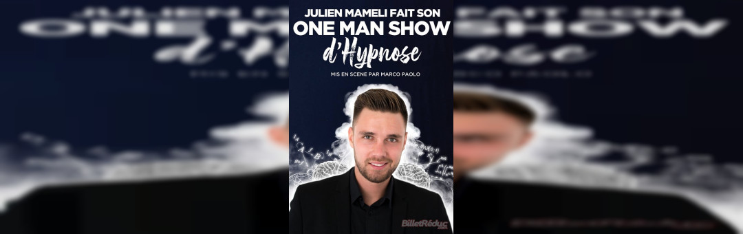Julien Mameli, Hypnose