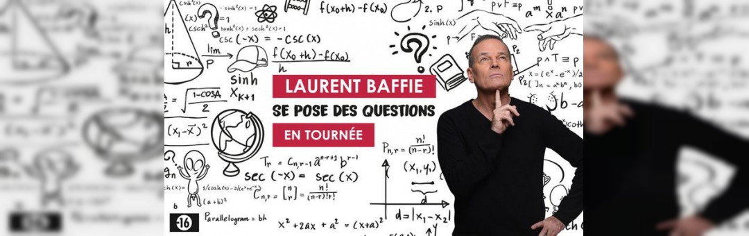 Laurent Baffie Se Pose Des Questions Avis Laurent Baffie se pose des questions | Tarpin bien