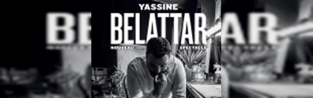 YASSINE BELATTAR « EN MARGE »