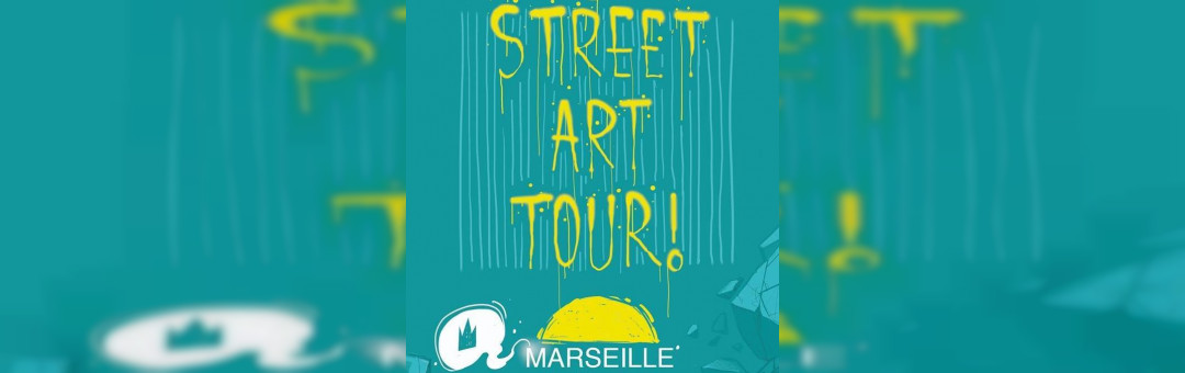 Street Art Tour Marseille Le Panier