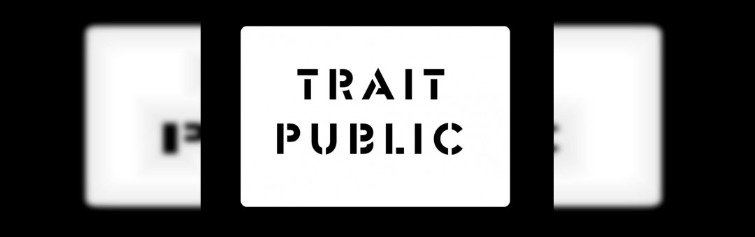 Trait Public – 2ème édition