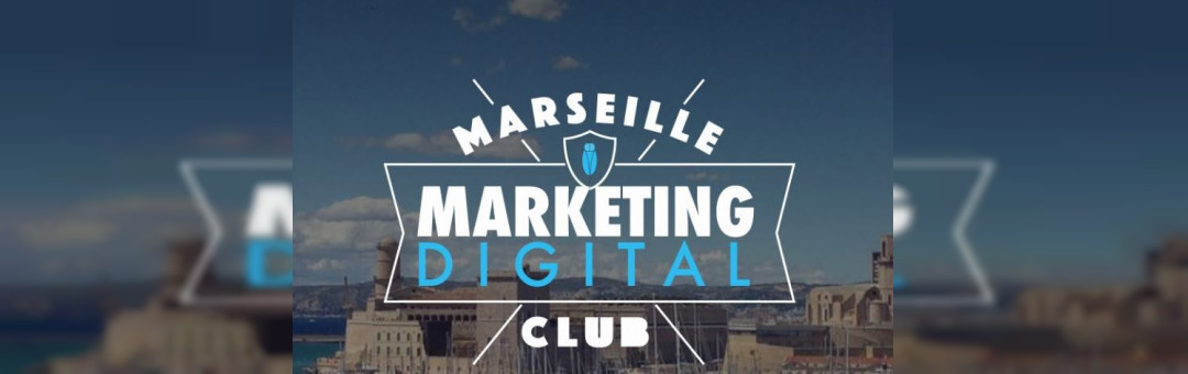 Marseille Marketing Digital Club