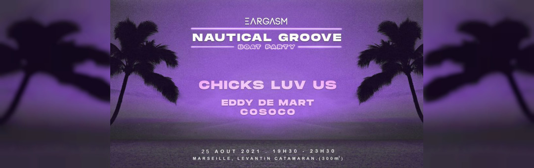 NAUTICAL GROOVE #10 [BOAT PARTY]  By Eargasm