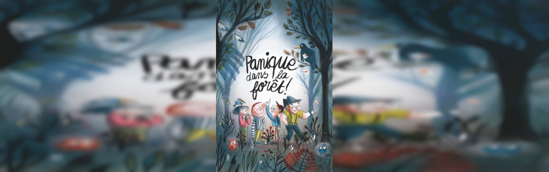 PANIQUE DANS LA FORÊT – WEEPERS CIRCUS