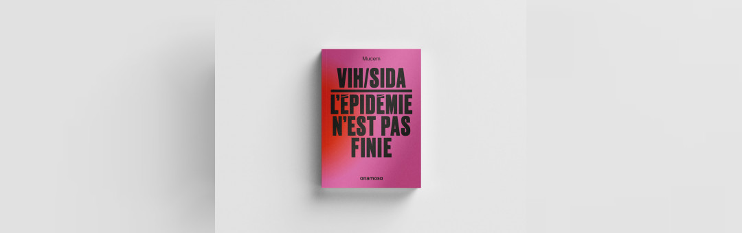 VIH/sida – L’épidémie n’est pas finie !