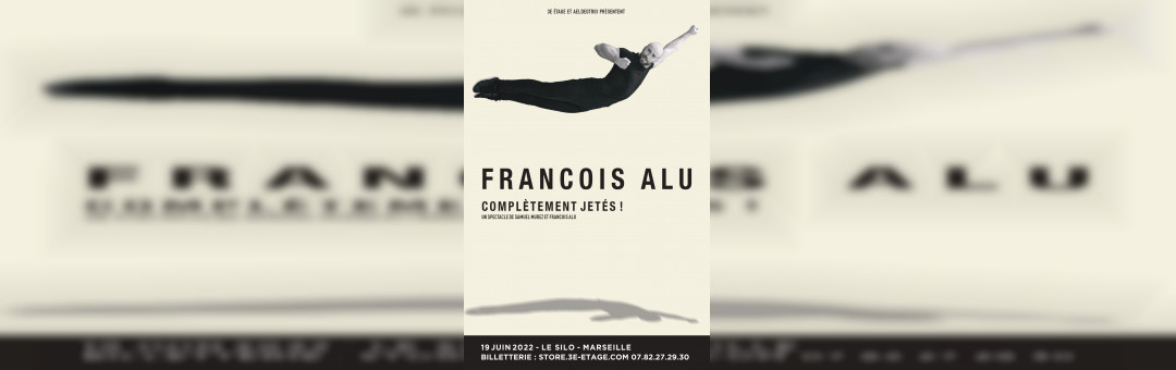 François Alu : complètement jetés !