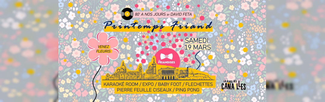 Soirée Friandises – Printemps Friand – Samedi 19 Mars