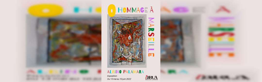 O / HOMMAGE à MARSEILLE