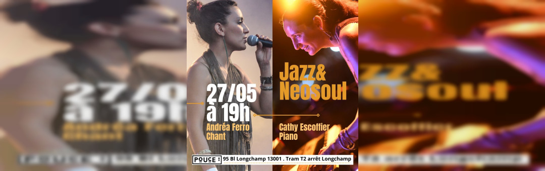 Jazz & néosoul avec Andréa Ferro et Cathy Escoffier