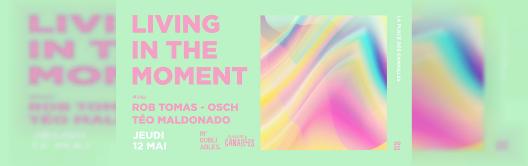 Living In The Moment – OPEN AIR #10