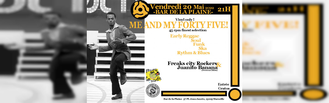 Soirée Jamaican oldies & Rythm&rsquo;n&rsquo;Soul : Me and my forty five !