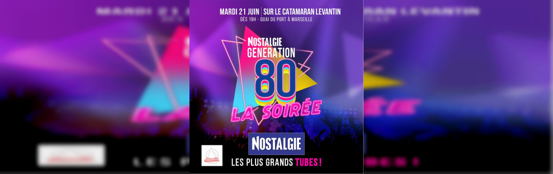 NOSTALGIE Génération 80 à bord du LEVANTIN Catamaran pour la fête de la musique