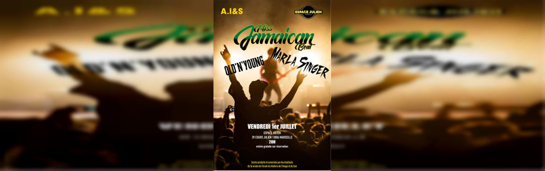 SOIRÉE AI&S : MISS JAMAICAN BEAT / MARLA SINGER / OLD’N’YOUNG